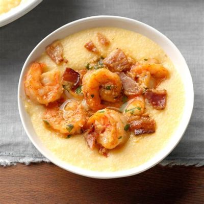  Shrimp & Grits - Mausteinen Etelän Herkku, Joka Sulaa Suussa ja Tyydyttää Sielun!